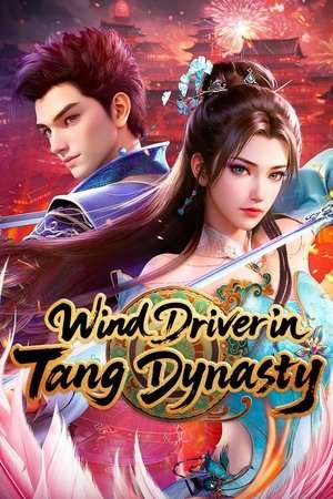 Nonton Wind Driver in Tang Dynasty Gratis