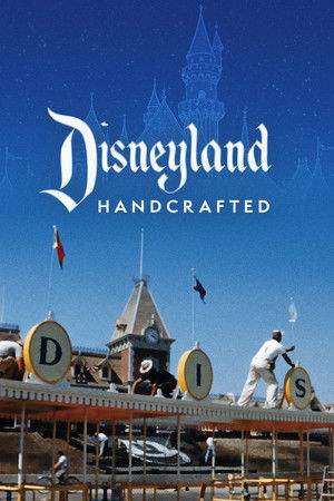 Nonton Disneyland Handcrafted Gratis