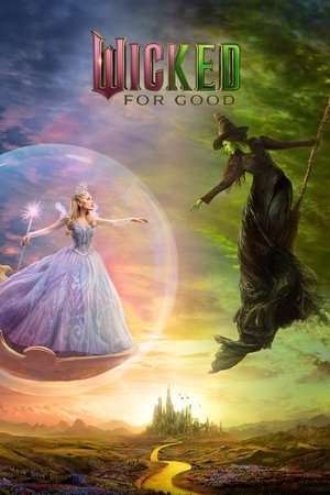 Nonton Wicked: For Good Gratis