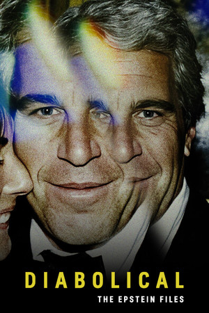 Nonton Diabolical - The Epstein Files Online