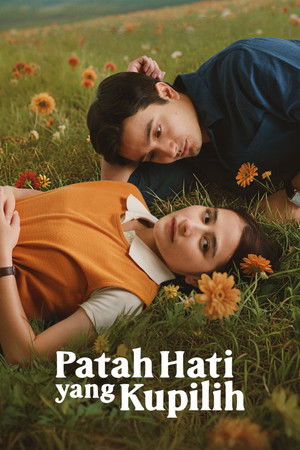 Nonton Patah Hati Yang Kupilih Online