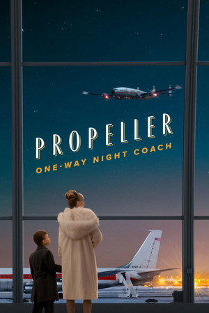 Nonton Propeller One-Way Night Coach Gratis