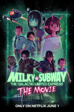 Nonton Milky☆Subway: The Galactic Limited Express - the Movie Gratis